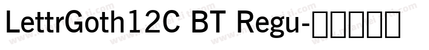 LettrGoth12C BT Regu字体转换